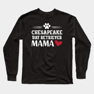 chesapeake bay retriever mama Long Sleeve T-Shirt